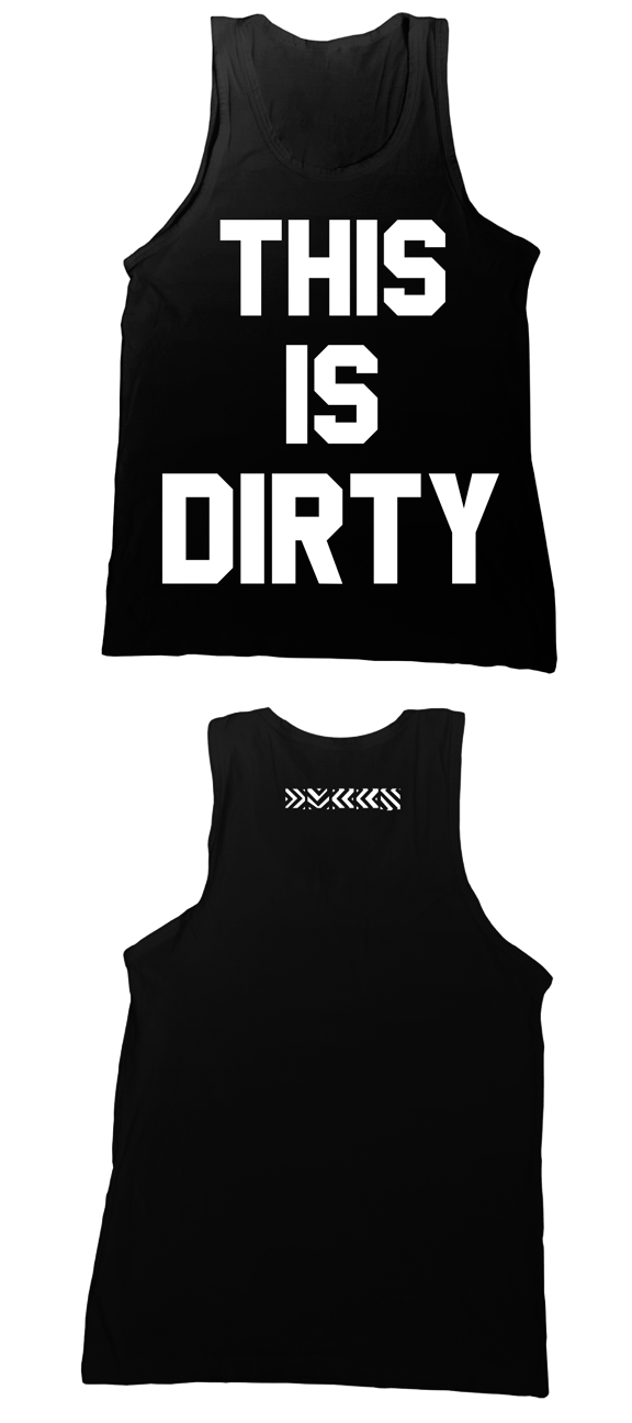 DVBBS -This Is Dirty- Black Tank Top