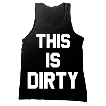 DVBBS -This Is Dirty- Black Tank Top
