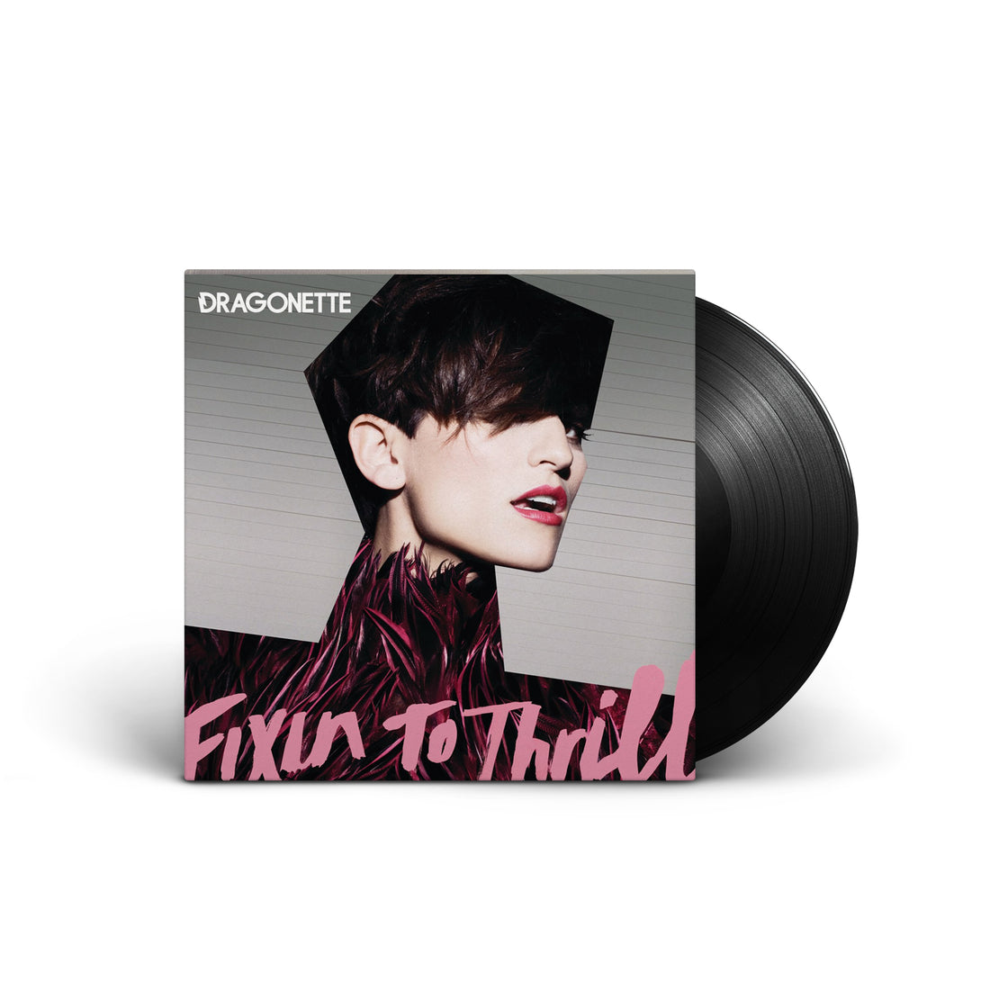 DRAGONETTE - Fixin To Thrill - Vinyl