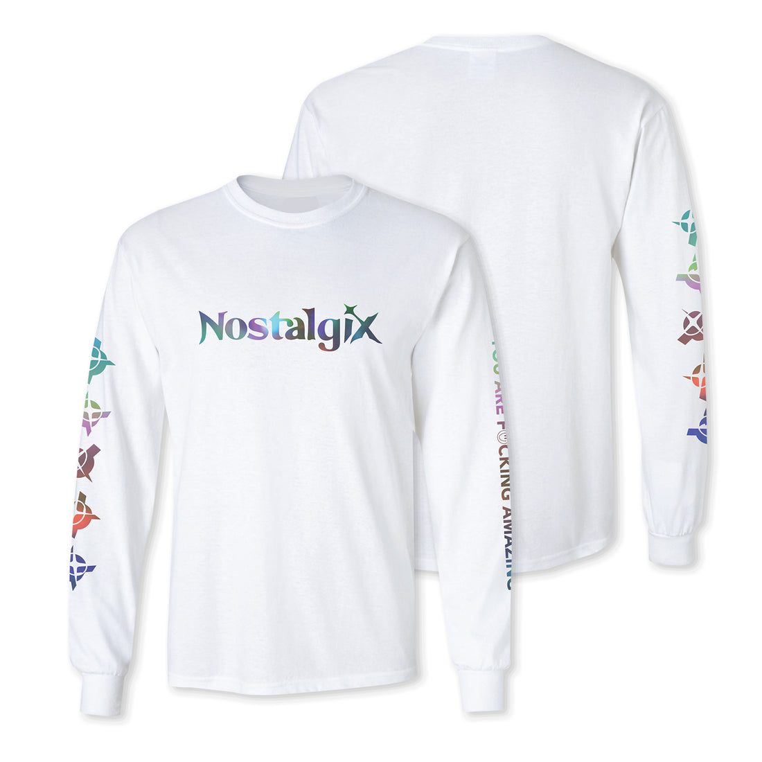 Nostalgix - You Are F*cking Amazing Long Sleeve