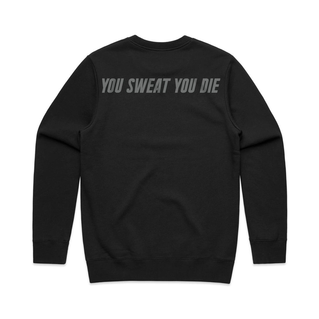 Survivorman - You Sweat You Die - Crew Sweatshirt - Black