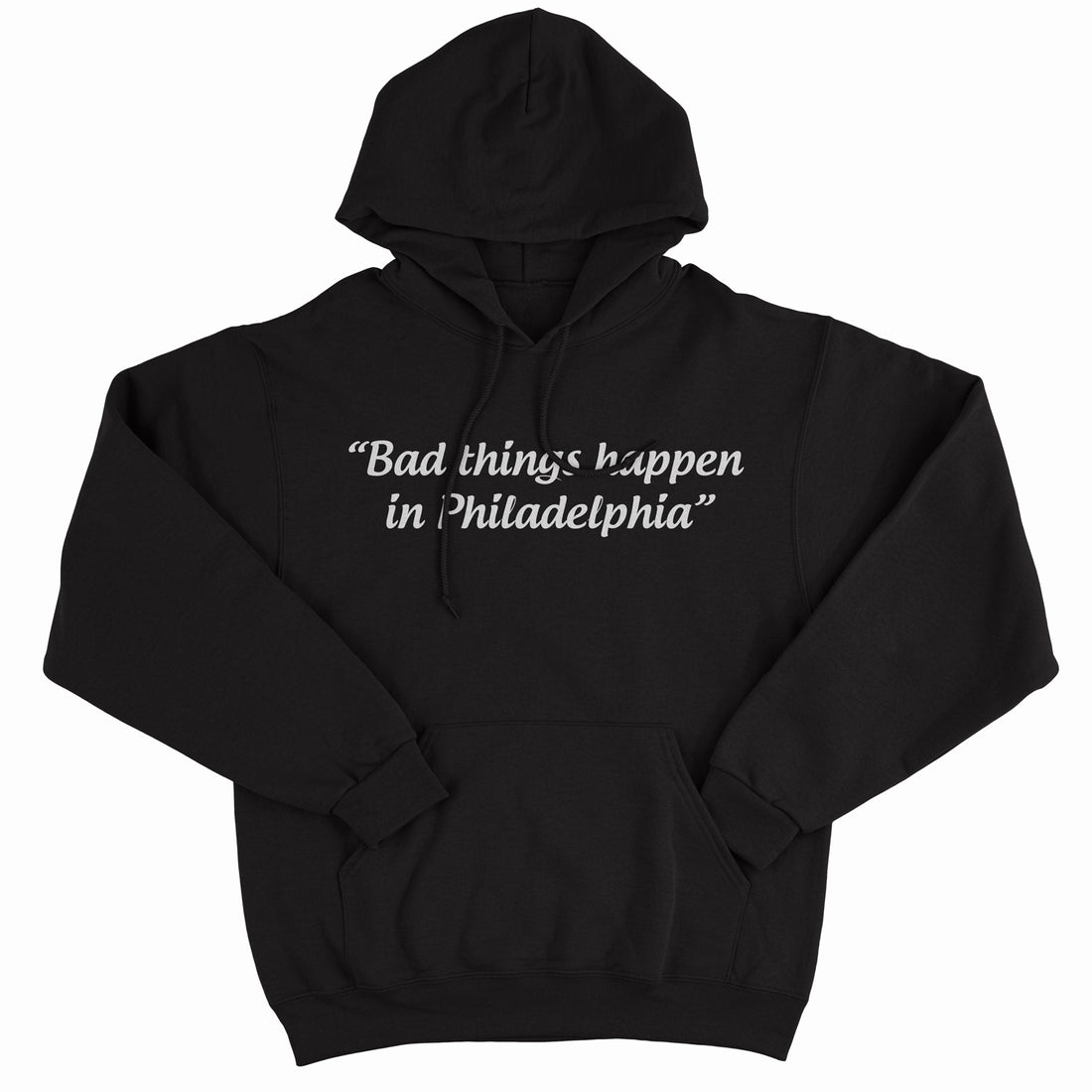 Unlocked Presents - Bad Things Happen In Philadelphia - Pullover Hoodie