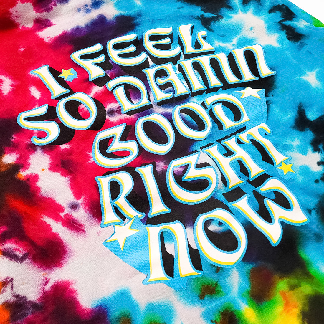 ALLEYCVT - I FEEL SO DAMN GOOD - TIE DYE HOODIE
