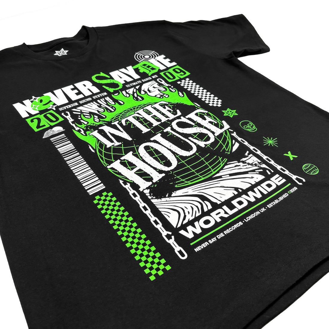 Never Say Die - In The House Tee - Black