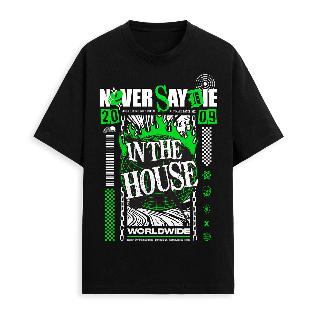 Never Say Die - In The House Tee - Black