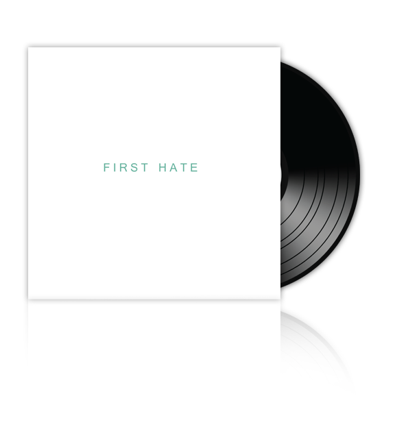 FIRST HATE - Self Titled - 10inch EP