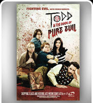 TODD and THE BOOK OF PURE EVIL -Season Premiere II- Oversized Poster