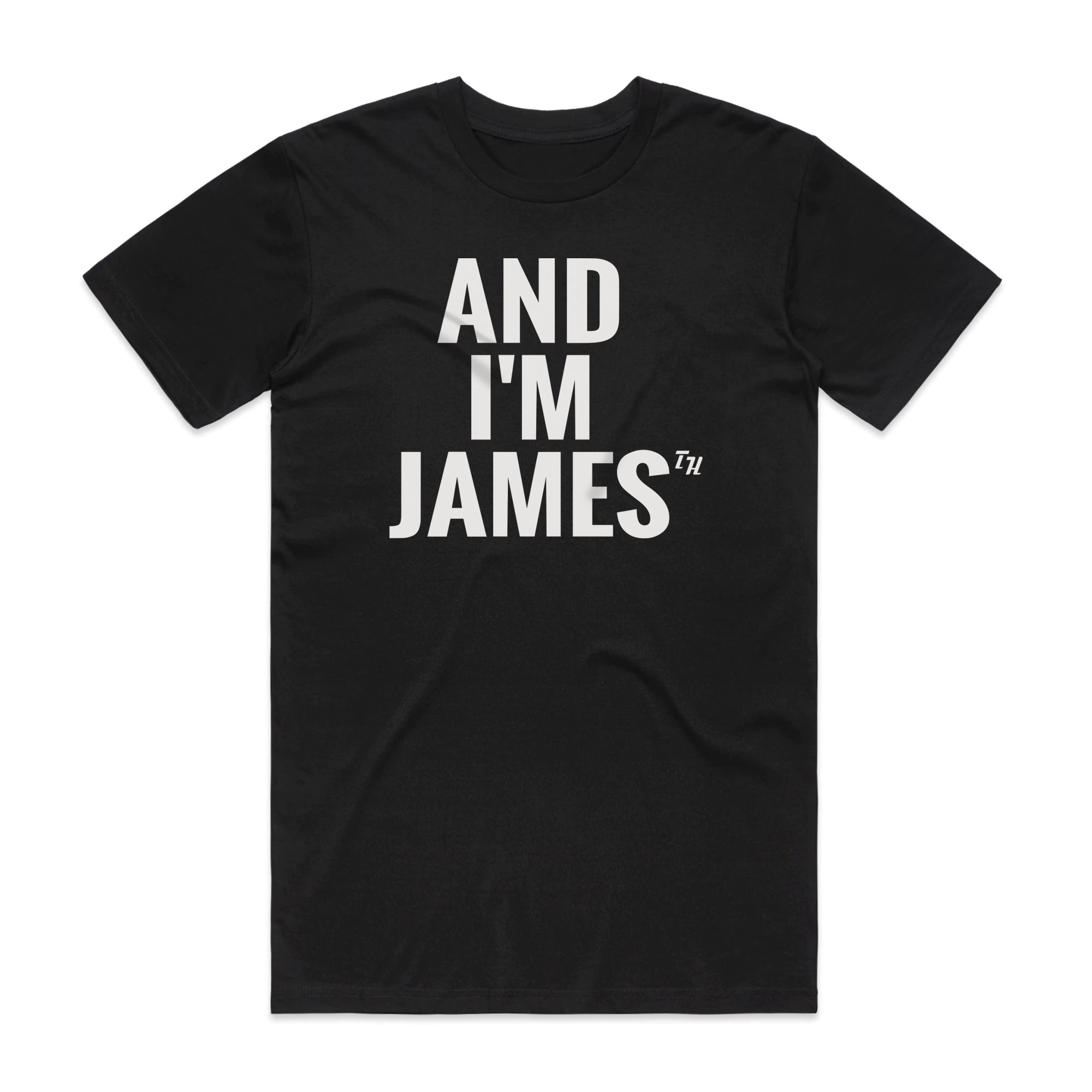 Throttle House And I'm James Black Unisex Tee KT8 Merch Co